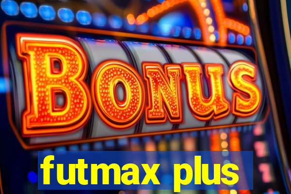 futmax plus